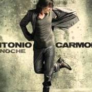 Le texte musical LAS CUARENTA de ANTONIO CARMONA est également présent dans l'album De noche (2011)