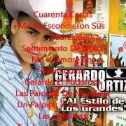 Le texte musical UN PALPITAR Y UN SUSPIRO de GERARDO ORTIZ est également présent dans l'album Al estilo de los grandes (2006)