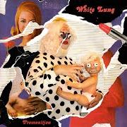 Le texte musical ONE DAY de WHITE LUNG est également présent dans l'album Premonition (2022)