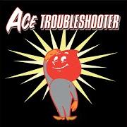 Le texte musical DON'T TRUST THAT GIRL de ACE TROUBLESHOOTER est également présent dans l'album Don't stop a rockin' (1999)