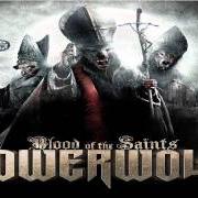 Le texte musical IRA SANCTI (WHEN THE SAINTS ARE GOING WILD) de POWERWOLF est également présent dans l'album Blood of the saints (2011)