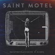 Le texte musical YOU'RE NOBODY TILL SOMEBODY WANTS YOU DEAD de SAINT MOTEL est également présent dans l'album Saintmotelvision b-sides (2018)