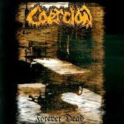 Le texte musical MARCH de COERCION est également présent dans l'album Forever dead (1997)