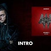 Le texte musical INTRO (MADMAN/MM, VOL.2) de MADMAN est également présent dans l'album Mm, vol. 2 (2017)