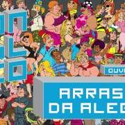 Le texte musical TU QUER? de MONOBLOCO est également présent dans l'album Arrastão da alegria (2013)