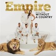 Le texte musical BORN TO LOVE U de EMPIRE CAST est également présent dans l'album Empire: music from 'without a country' (2015)