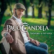 Le texte musical SERE de PACO CANDELA est également présent dans l'album Sientate a mi vera (2015)