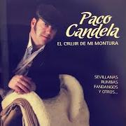 Le texte musical A HUELVA LE DOY LA MANO de PACO CANDELA est également présent dans l'album El crujir de mi montura (2012)
