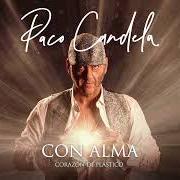 Le texte musical VIVE EN SU MUNDO de PACO CANDELA est également présent dans l'album Corazón de plástico (2023)