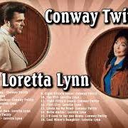 Le texte musical YOU'RE THE REASON OUR KIDS ARE UGLY de CONWAY TWITTY est également présent dans l'album The very best of loretta and conway