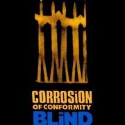 Le texte musical SHALLOW GROUND de CORROSION OF CONFORMITY est également présent dans l'album Blind (1991)