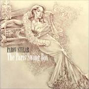 Le texte musical BOOTY SWING de PAROV STELAR est également présent dans l'album The paris swing box (2013)