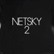 Le texte musical NO BEGINNING de NETSKY est également présent dans l'album 2 (2012)