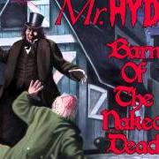 Le texte musical INTRO de MR. HYDE est également présent dans l'album Barn of the naked dead (2004)
