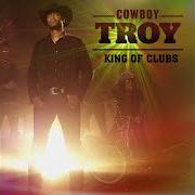 Le texte musical MACK TRUCK de COWBOY TROY est également présent dans l'album King of clubs (2014)