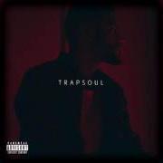 Le texte musical LET EM' KNOW de BRYSON TILLER est également présent dans l'album T r a p s o u l (2015)