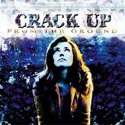 Le texte musical TO THE SKY de CRACK UP est également présent dans l'album From the ground (1997)