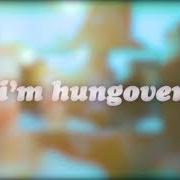 Le texte musical HUNGOVER & I MISS YOU de GNASH est également présent dans l'album Hungover & i miss you (2020)