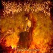 Le texte musical SATYRIASIS de CRADLE OF FILTH est également présent dans l'album Nymphetamine (2004)