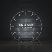 Le texte musical GOING ON de CRAIG DAVID est également présent dans l'album The time is now (2018)