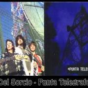 Le texte musical TRAVER de TANA DEL SORCIO est également présent dans l'album Punta telegrafo (2006)