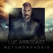 Le texte musical TEMPUS FUGIT de LUC ARBOGAST est également présent dans l'album Metamorphosis (2016)
