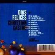Le texte musical AMOR ETERNO de CRISTIAN CASTRO est également présent dans l'album Días felices (2005)