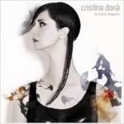 Le texte musical COME LE LACRIME de CRISTINA DONÀ est également présent dans l'album La quinta stagione
