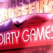 Le texte musical NEVER GIVE IT UP de CROSSFIRE est également présent dans l'album Dirty games (2007)