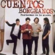 Le texte musical DÍAS de CUENTOS BORGEANOS est également présent dans l'album Fantasmas de lo nuevo (2002)