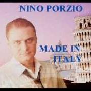 Le texte musical PIU BELLA COSA de NINO PORZIO est également présent dans l'album Made in italy (2011)