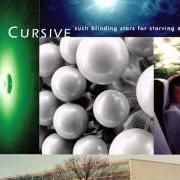 Le texte musical CEILINGS CRACK de CURSIVE est également présent dans l'album Such blinding stars for starving eyes (1997)