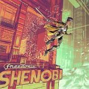 Le texte musical MY WORLD de FREEDONIA est également présent dans l'album Shenobi (2017)