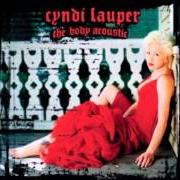 Le texte musical ABOVE THE CLOUDS de CYNDI LAUPER est également présent dans l'album The body acoustic (2005)