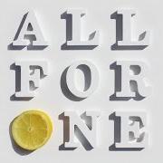 Le texte musical ALL FOR ONE de THE STONE ROSES est également présent dans l'album All for one (2016)