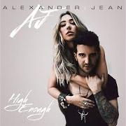 Le texte musical FUCK YOU NO ONE LOVES YOU LIKE ME de ALEXANDER JEAN est également présent dans l'album High enough (2017)