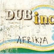 Le texte musical AFRIKYA de DUB INC est également présent dans l'album Afrikya (2008)