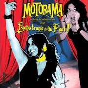 Le texte musical I DO AS I LIKE de MOTORAMA est également présent dans l'album Psychotronic is the beat! (2008)