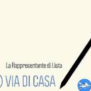 Le texte musical WINTER UNDERWEAR de LA RAPPRESENTANTE DI LISTA est également présent dans l'album (per la) via di casa (2014)