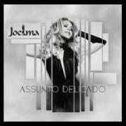 Le texte musical MENINA DO REQUEBRADO de JOELMA est également présent dans l'album Assunto delicado (2016)
