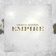 Le texte musical ALL HAIL THE KING de DEREK MINOR est également présent dans l'album Empire (2015)