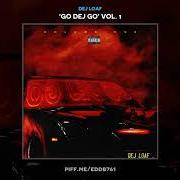 Le texte musical BIG KEYS de DEJ LOAF est également présent dans l'album Go dej go vol.1 (2018)