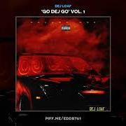 Le texte musical LAST TIME I CHECKED de DEJ LOAF est également présent dans l'album Go dej go vol.1 (2018)