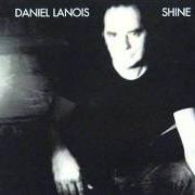 Le texte musical SAN JUAN de DANIEL LANOIS est également présent dans l'album Shine (2003)