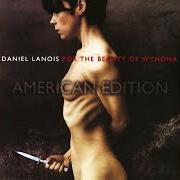 Le texte musical BEATRICE de DANIEL LANOIS est également présent dans l'album For the beauty of wynona (1993)