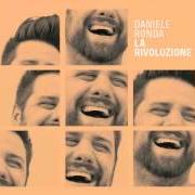 Le texte musical DEL NOSTRO AMORE de DANIELE RONDA est également présent dans l'album La rivoluzione (2014)