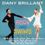 Le texte musical C'EST L'AMOUR QUI REND HEUREUX de DANY BRILLANT est également présent dans l'album Rock and swing (2018)