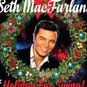 Le texte musical LET IT SNOW! LET IT SNOW! LET IT SNOW! de SETH MACFARLANE est également présent dans l'album Holiday for swing! (2014)