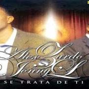 Le texte musical MUCHO MÁS de ALEX ZURDO est également présent dans l'album Se trata de ti (2006)