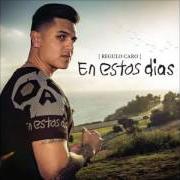 Le texte musical CICATRIIICES de REGULO CARO est également présent dans l'album En estos días (2016)